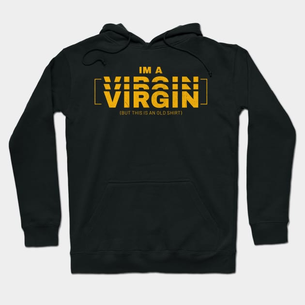 im a virgin funny emblem Hoodie by Icrtee